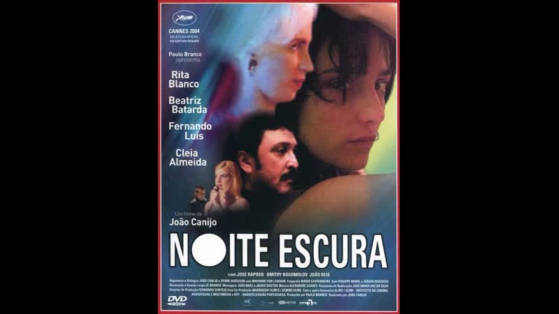 Темная ночь noite escura (2004) португалия