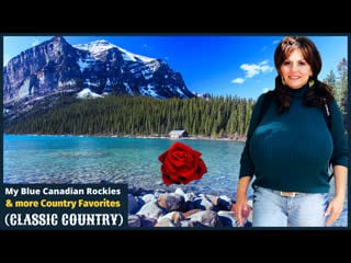 My blue canadian rockies other country favorites (classic country) # 12