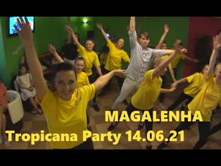 Tropicana party salsation magalenha