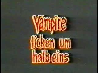 Vampire ficken um halb eins