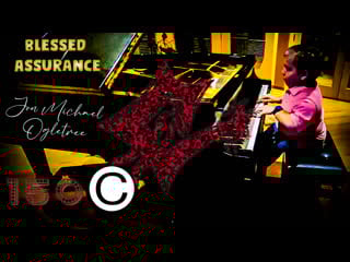 🎵 jon michael ogletree blessed assurance 🌌 creative common music 150