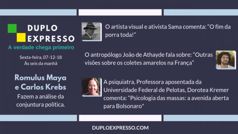 Duplo expresso 07/dez/2018