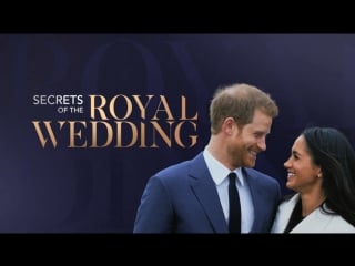 Secrets of the royal wedding (tlc 2018 us)(eng)