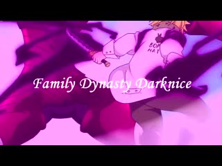 Family dynasty darknice