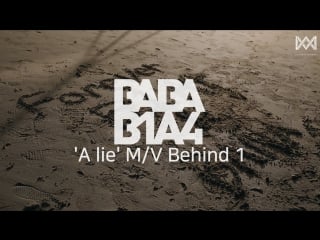 [show] [161216] b1a4 @ baba b1a4 season 2 'a lie' m/v behind 1