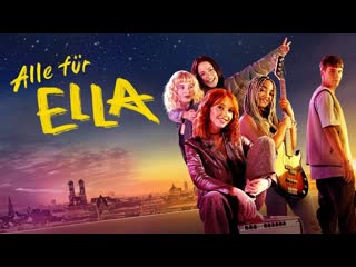 Все за эллу (2022) alle für ella (alles wird ella) (featuring ella)