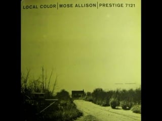 Mose allison trouble in mind mose allison sings 1959