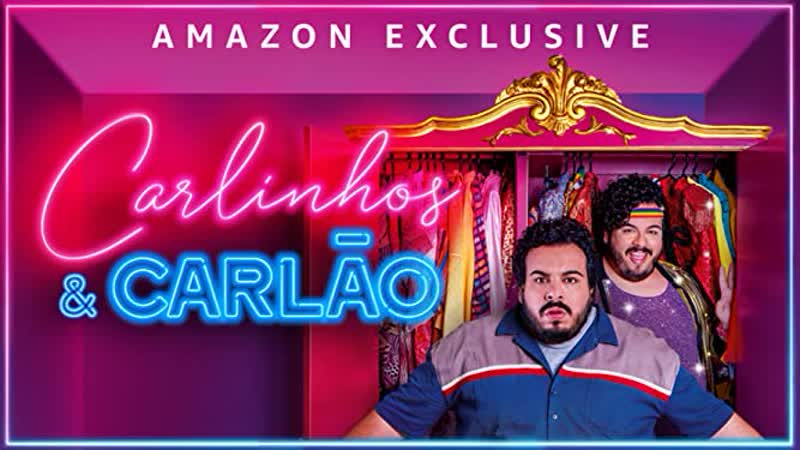 Карлитос и карлос (2019) carlinhos &amp; carlão