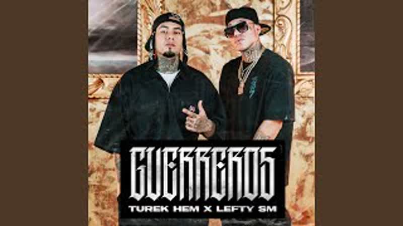 Turek hem x lefty sm guerreros 🇲🇽 mexican rap video