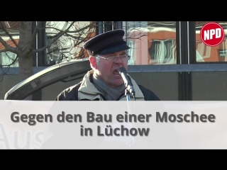 Manfred börm gegen den bau einer moschee in lüchow npd niedersachsen