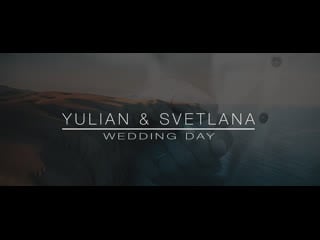 D|p films production x wedding day yulian & svetlana
