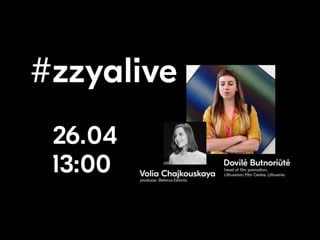 #zzyalive lockdown for film people lithuanian experience