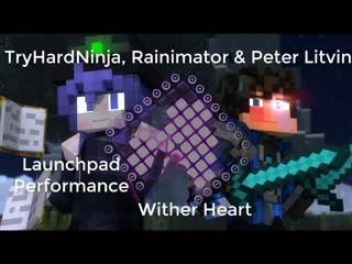 Tryhardninja, rainimator & peter litvin wither heart (launchpad performance) + project file