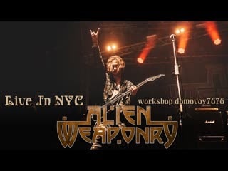 Alien weaponry live in nyc (full set performance)