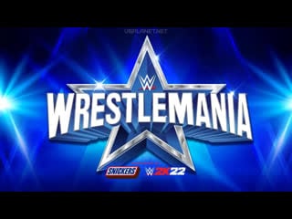 Wrestlemania 2022 кик офф шоу