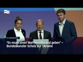 "es muss einen waffenstillstand geben" – bundeskanzler scholz zur ukraine in seiner rede vor dem g7 jugendgipfel