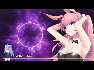 Nightcore honey (dmnds)