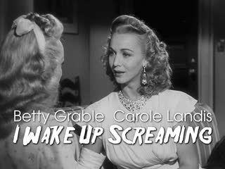 Betty grable, carole landis (i wake up screaming, 1941)