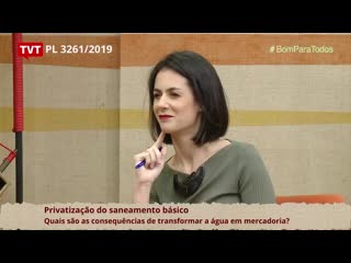 Privatização da água (6,32 min )