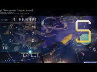 Shist's playing dj taka quaver | level yukiyo's insane | max combo x338 | accuracy 99,37%