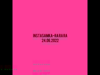 Instasamka rarara (snippet)