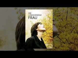 "die linkshändige frau" peter handke