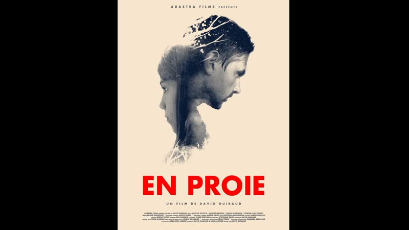 Падающая добыча en proie (falling prey) (2016) франция