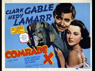 Comrade x (1940) 720p clark gable, hedy lamarr, oskar homolka