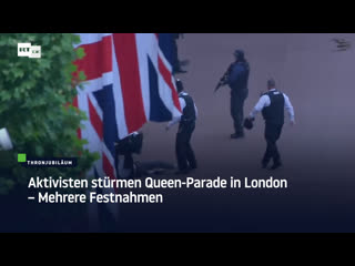 Aktivisten stürmen queen parade in london – mehrere festnahmen