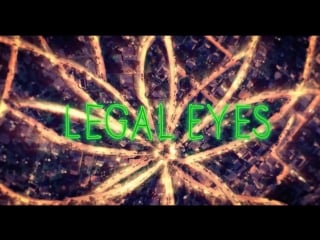 Hadag nahash & infected mushroom legal eyes