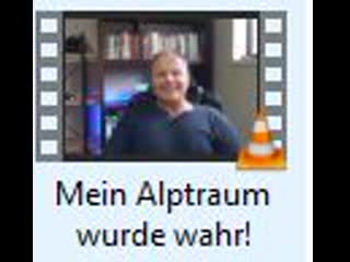 Mein alptraum wurde wahr!