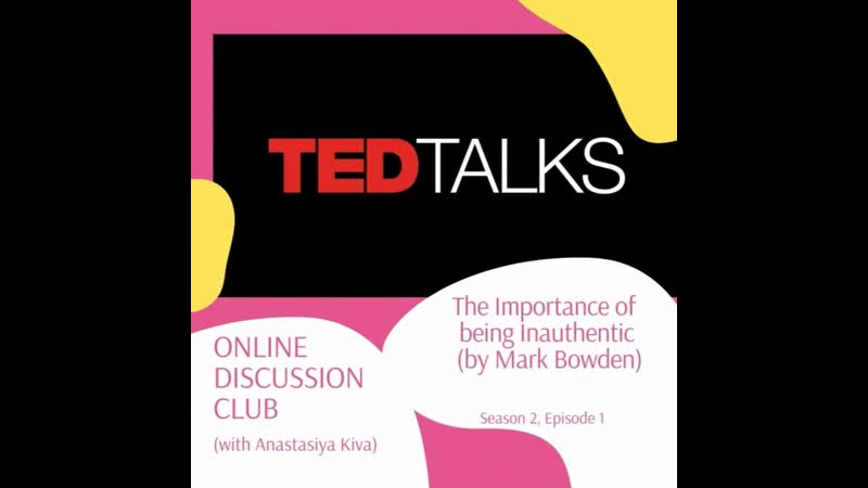 Online discussion club based on ted talk speeches with anastasiya kiva