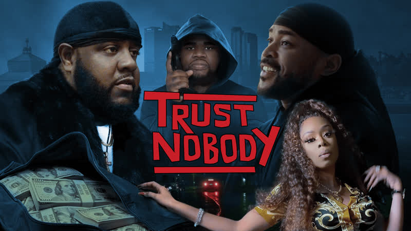 Никому не доверяй (2021) trust nobody