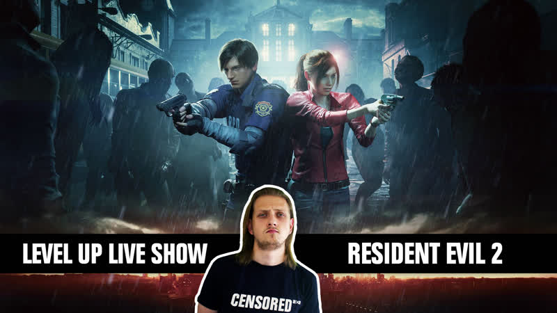 Level up live show resident evil 2
