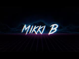 ▷ mikki b | 16 08 2019#3