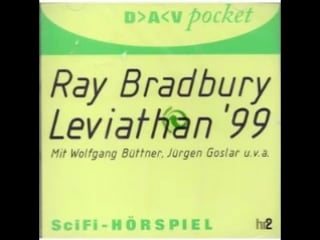 Ray bradbury leviathan 99 hörspiel