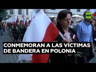 Polonia marcha para conmemorar a las víctimas de las masacres orquestadas por el nacionalista ucraniano bandera