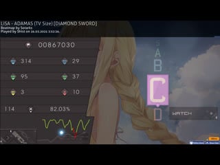 Shist's playing lisa adamas (tv size) [diamond sword] | 82,03% | x114/600 | 23 pp