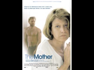 История матери the mother (2003) великобритания