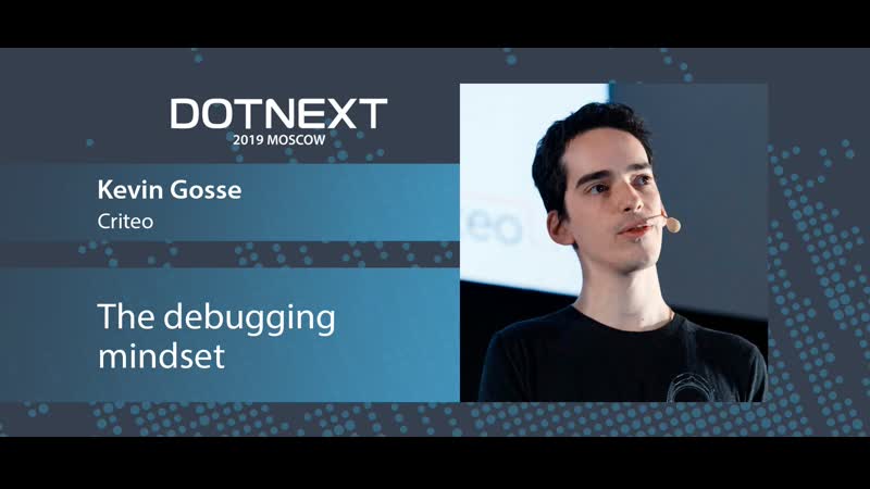 Kevin gosse the debugging mindset