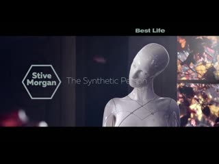 Stive morgan the synthetic person best life 89513906122 fhd