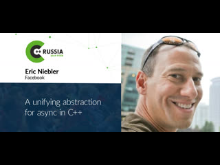 Eric niebler a unifying abstraction for async in c++