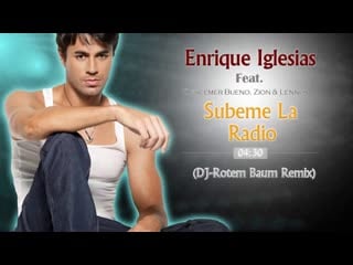 Enrique iglesias ✦ feat ✦ descemer bueno ✦ zion lennox ✦ subeme la radio