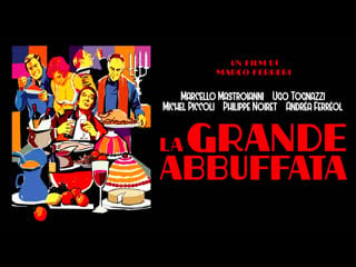 La grande abbuffata (1973) 720p