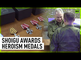 Shoigu awards heroism medals on front lines