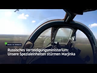 Russisches verteidigungsministerium unsere spezialeinheiten stürmen marjinka