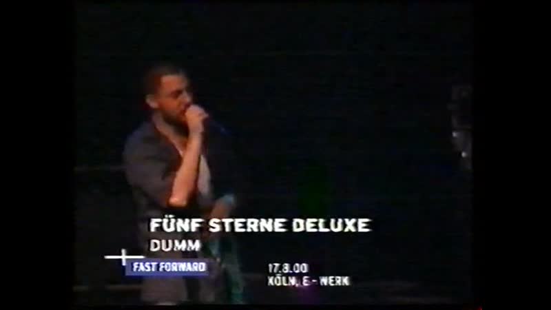 Fünf sterne deluxe dumm (live @ viva zwei fast forward)