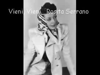 Vieni, vieni by rosita serrano