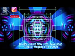Dj alex juárez new beat italo disco hi nrg megamix no 1 2020