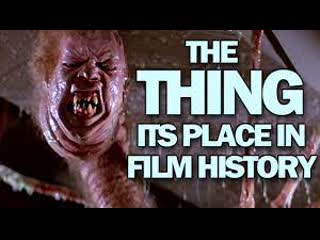 24 john carpenter's the thing and its place in film history / "нечто" джона карпентера и ее место в истории кино